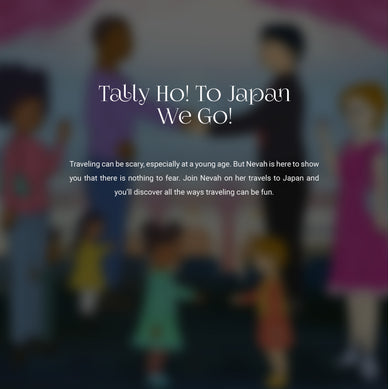 Tally Ho! To Japan We Go! (Story Book)